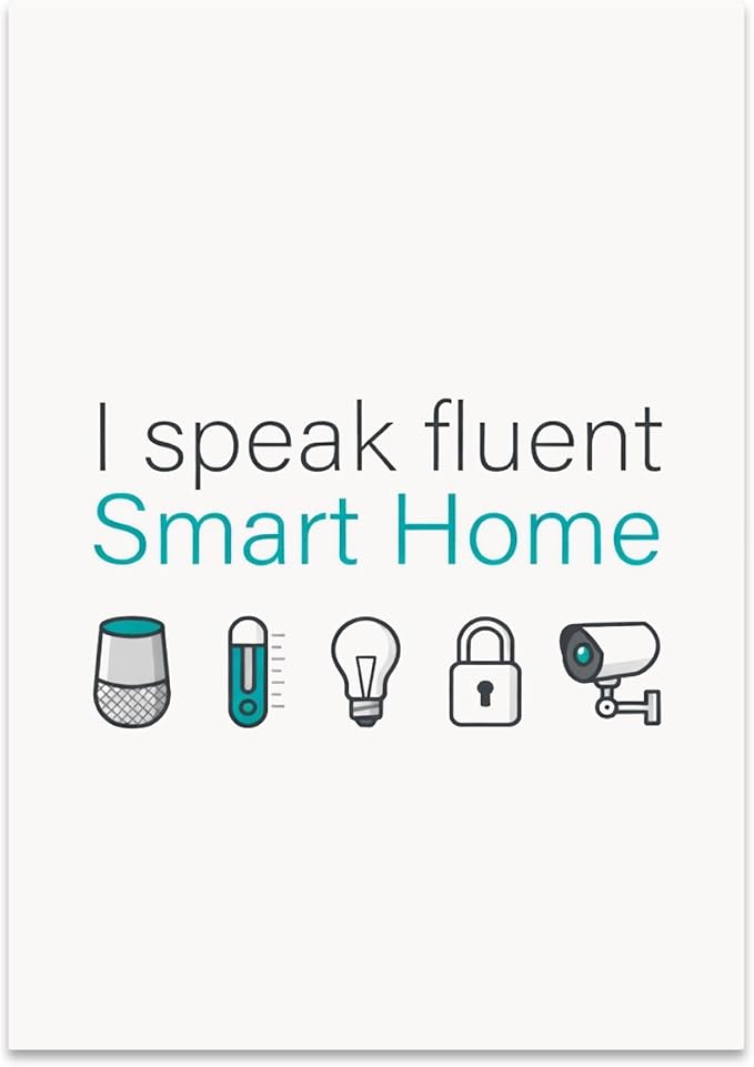 Smart Home Enthusiast Poster Print - I Speak Fluent Smart Home - 13x19 - Minimalist Tech Decor