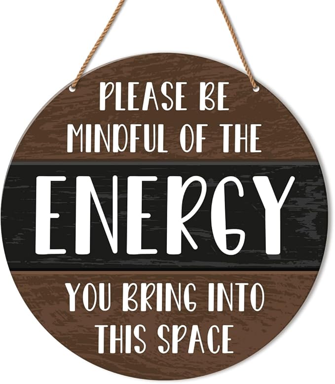 HSNBT Positive Energy Door Sign Zen Spiritual Room Wall Decor Meditation Witchy Home Wooden Hanging Sign Decorations Gifts for Meditation Yoga Lover, Please Be Mindful of The Energy