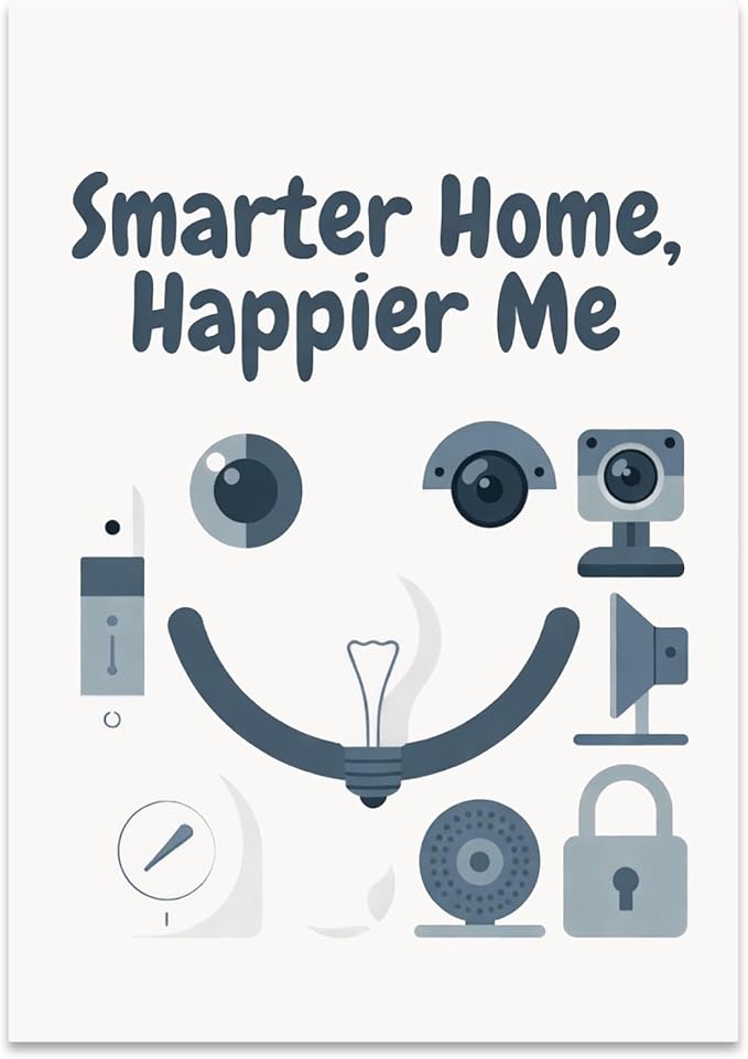 Modern Home Wall Art Poster Print - Smarter Home, Happier Me - 13x19 - Futuristic Minimalist Style