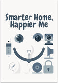 Modern Home Wall Art Poster Print - Smarter Home, Happier Me - 13x19 - Futuristic Minimalist Style