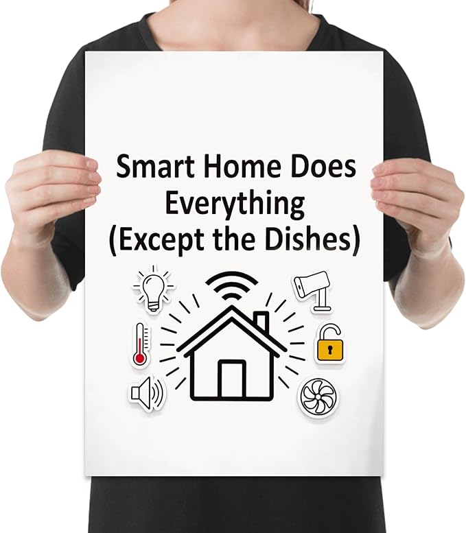 Home Office Poster Print - Smart Home Does Everything (Except the Dishes) - 13x19 - Whimsical Decor