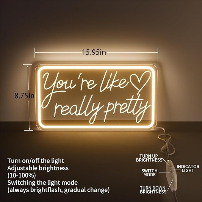 You are Like Really Pretty LED Neon Sign for Wall Decor USB Adjustable Brightness Living Room Bars Barbers Pub Man Cave Halloween Christmas Birthday Art Wall Decor